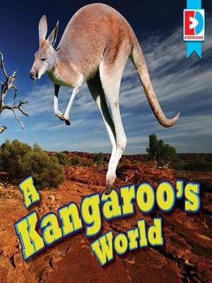 cover image of A Kangaroo's World